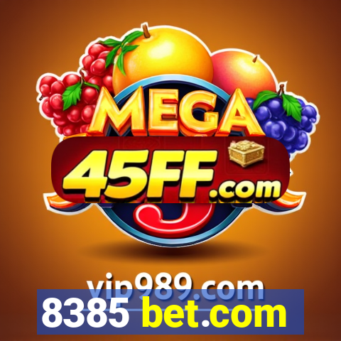 8385 bet.com